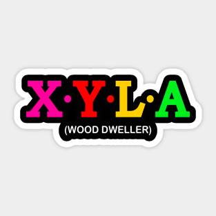 Xyla - Wood Dweller. Sticker